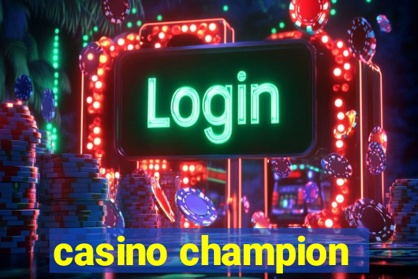 casino champion